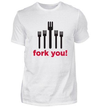 Fork You!