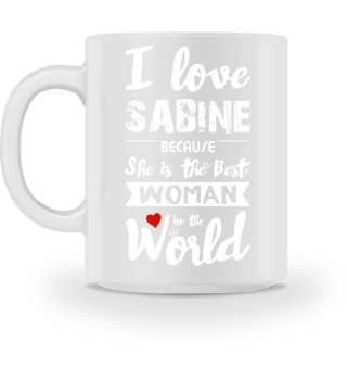 Liebe Beste Frau - I Love Sabine