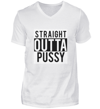 Straight Outta Pussy