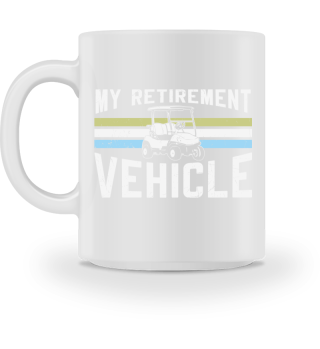 My Retirement Vehicle Golf Cart