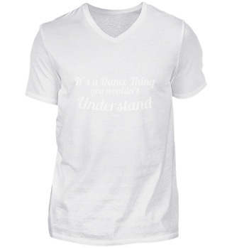 It's A Dance Thing saying gift