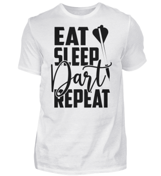 Eat Sleep Dart Repeat Darts Spruch