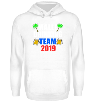 Malle Sauf Team 2019 Shirt Urlaub