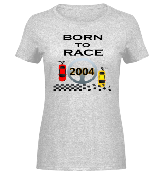 Born to Race Racing Autos Rennen 2004
