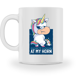 DON'T LOOK AT MY HORN
