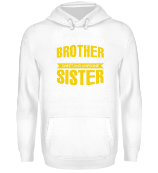 Proud Brother Of Sweet Sister Funny Gift