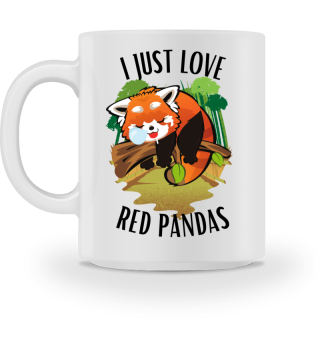 I just love Red Pandas roter Panda Bär 
