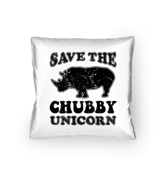 Save the chubby unicorn Einhorn Kissen