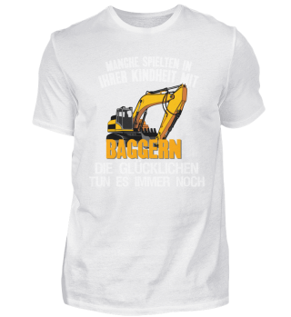  Baggerfahrer Bagger Bauarbeiter Spruch