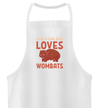 Just A Girl Who Loves Wombats - Australia Wombat