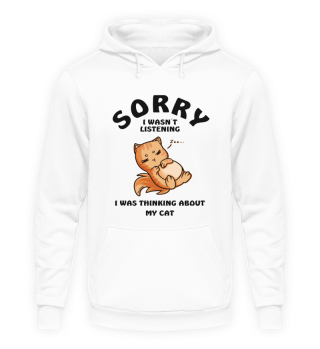 Sorry I Wasn´t Listening Cat