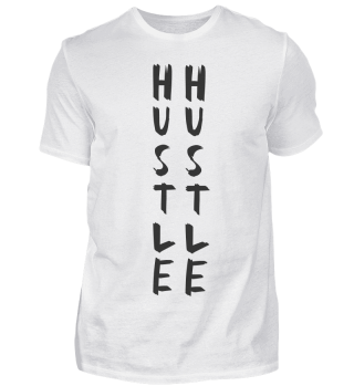 HUSTLE Shirt