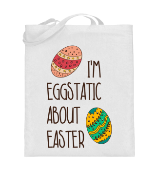 Funny Easter Cute Eggstatic Humorous Quote Saying