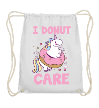 I Donut CareFunny!