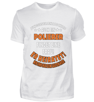 Polierer T-Shirt Geschenk Beruf Lustiger