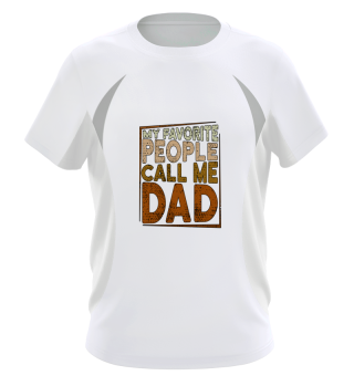 My Favorite People Call Me Dad Gift
