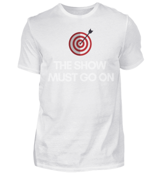 The show must go on - Unternehmer 