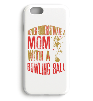 Never Underestimate A Mom With a Bowling Ball Funny Gift Premium design