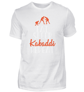Eat Sleep Kabaddi Repeat für Sport Liebhaber