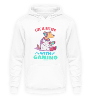 Life Is Better With Gaming