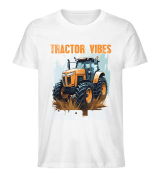 Tractor Vibes Farmer Pride Landwirt