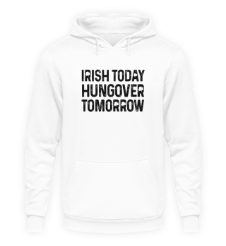 Irish Totay Hungover Tomorrow