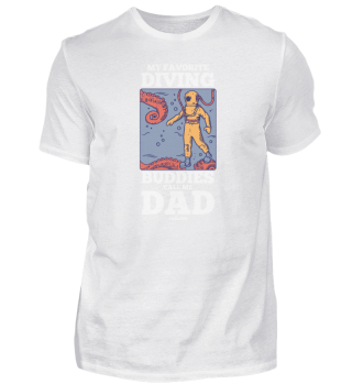 My Favorite Diving Buddies Call Me Dad