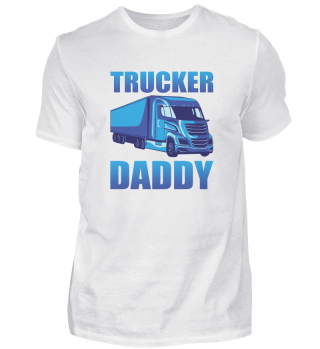 Trucker Daddy - Truck Driver