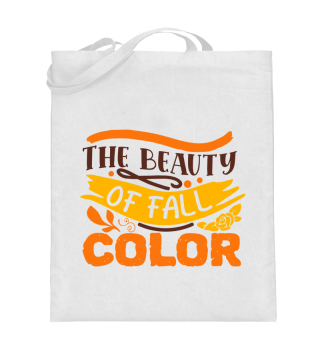 The Beauty Of Fall Color Autumn Typography