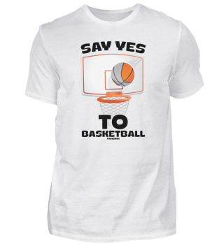 Say Yes To Basketball