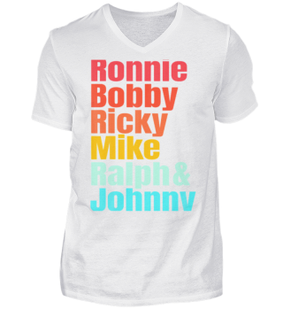 Ronnie Bobby Ricky Mike Ralph and Johnny
