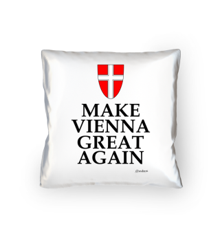 Make Vienna great again