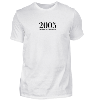 Legendärer Jahrgang 2005 Shirt Geschenk