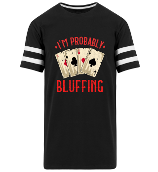 Bluffing Poker Shirt Gambling Casino 
