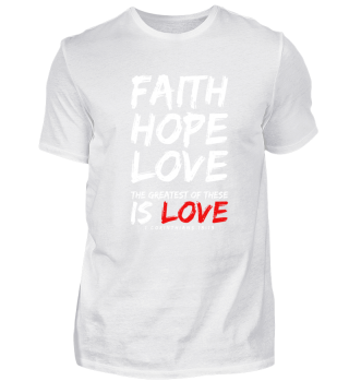FAITH HOPE AND LOVE VALENTINE'S DAY FOR 