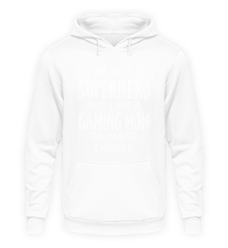 I Am Not A Superhero But A Gaming Mom