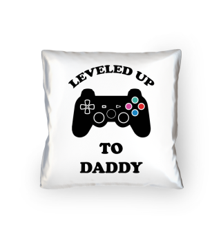 Leveled Up To Daddy Video Game Controller Funny