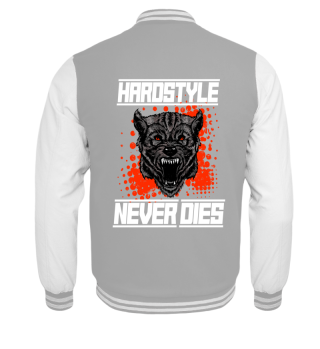 Hardstyle never dies