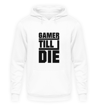 Gamer till i Die - Gaming