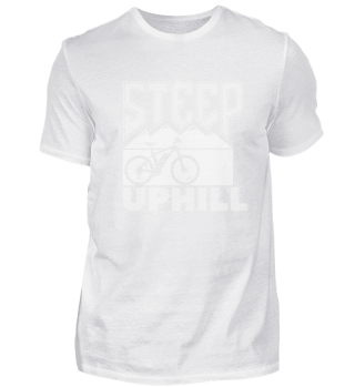 Steep uphill