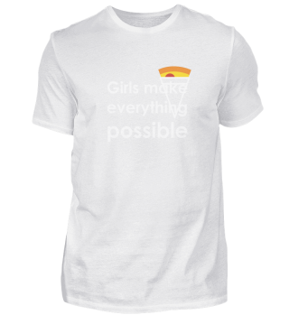 Girls make everything possible