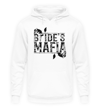 Bride's Mafia - Team Braut JGA Geschenk