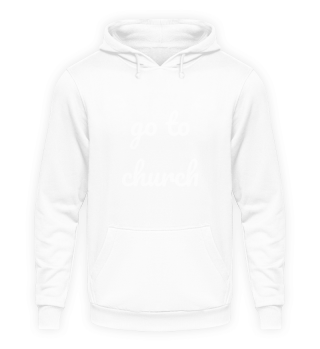 Go To Church