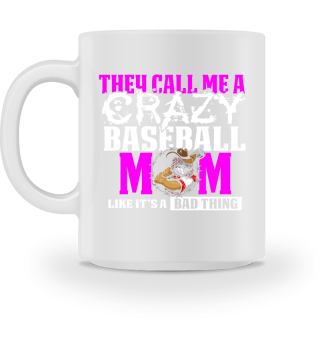 Funny Crazy Baseball Mom Design