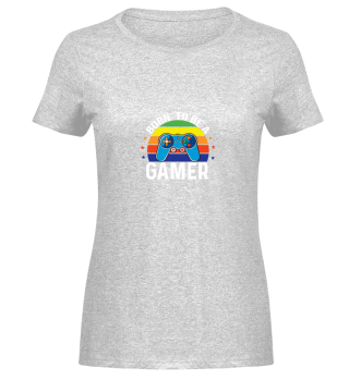 WOMAN T-SHIRT - born to be a gamer