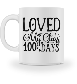 Loved My Class 100 Days