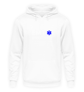 Proud EMT Brother Emergency Medical Tech