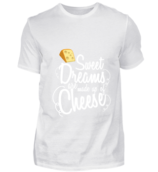 Funny Dreams Of Cheese Cheese Maker