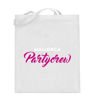 Mallorca Partycrew Spruch