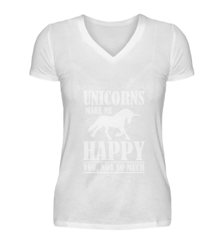 Unicorns make me Happy..You, not so Much